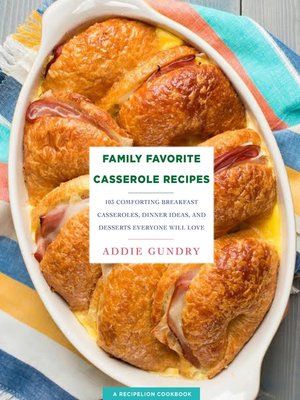 cover image of Family Favorite Casserole Recipes